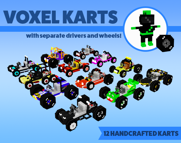 Voxel Karts - 12 voxel made go karts each with an unique design, driver and separated wheels.